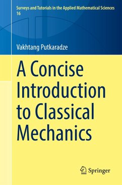 A Concise Introduction to Classical Mechanics - Putkaradze, Vakhtang