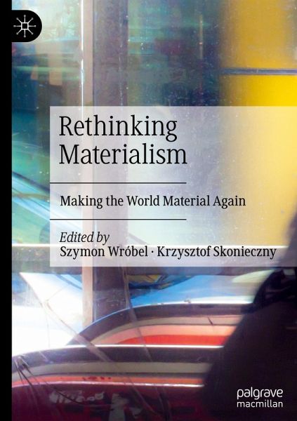 Rethinking Materialism