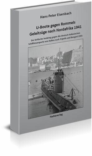 U-Boote gegen Rommels Geleitzüge nach Nordafrika 1941