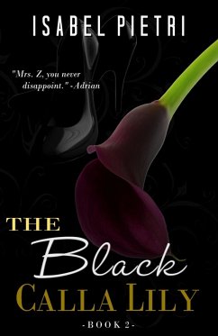 The Black Calla Lily (Millie and Adrian Trilogy, #2) (eBook, ePUB) - Pietri, Isabel