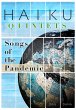 Songs of the Pandemic: World Haiku... - Bild 1