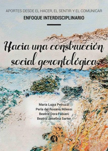 Hacia una construcción social gerontológica (eBook, ePUB)
