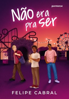 Não era pra ser (eBook, ePUB) - Cabral, Felipe