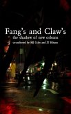 Fangs and Claws: The Shadow of New Orleans (eBook, ePUB) Fangs and Claws: The Shadow of New Orleans (eBook, ePUB)