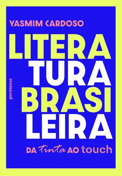 Literatura Brasileira: da tinta ao touch (eBook, ePUB) Literatura Brasileira: da tinta ao touch (eBook, ePUB)