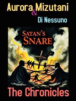 Cover Satan's Snare: The Chronicles (eBook, ePUB)