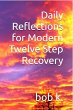 Daily Reflections for Modern Twelve... - Bild 1