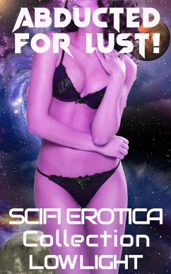 Cover Abducted for Lust! (Horny Aliens!, #0) (eBook, ePUB)
