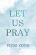 Let Us Pray (eBook, ePUB) - Bild 1