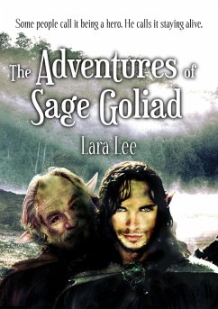 The Adventures of Sage Goliad (The Legends of Gryphendale, #0) (eBook, ePUB) Cover The Adventures of Sage Goliad (The Legends of Gryphendale, #0) (eBook, ePUB)