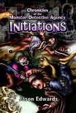 Chronicles of the Monster Detective Agency - INITIATIONS (eBook, ePUB)