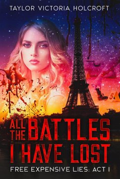 All the Battles I Have Lost (eBook, ePUB) - Holcroft, Taylor Victoria