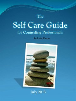 Cover The Self Care Guide for Counseling Professionals (The Self Care Guides, #1) (eBook, ePUB)