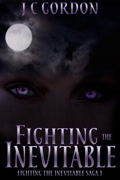 Fighting the Inevitable (The FTI Saga, #1) (eBook, ePUB) - Gordon, J C