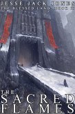 The Sacred Flames (The Blessed Land: Book II) (eBook, ePUB) The Sacred Flames (The Blessed Land: Book II) (eBook, ePUB)