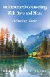 Multicultural Counseling With Boys and... - Bild 1