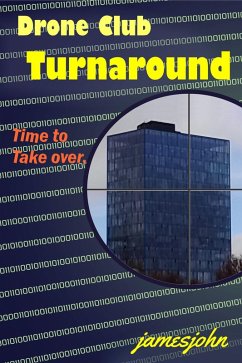Drone Club Turnaround (eBook, ePUB) - Jamesjohn