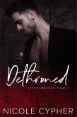 Dethroned (Français): Une Romance Sombre (Lieux Obscurs, #3) (eBook, ePUB) Dethroned (Français): Une Romance Sombre (Lieux Obscurs, #3) (eBook, ePUB)