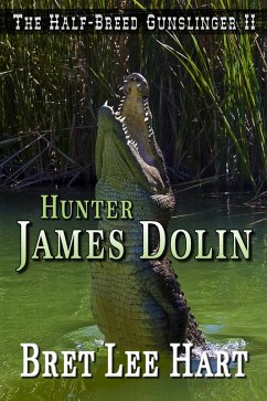 Cover Hunter James Dolin (The Half-Breed Gunslinger, #2) (eBook, ePUB)