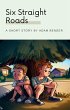 Six Straight Roads (Short Stories by... - Bild 1