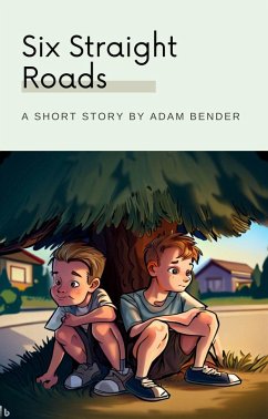 Cover Six Straight Roads (Short Stories by Adam Bender, #7) (eBook, ePUB)