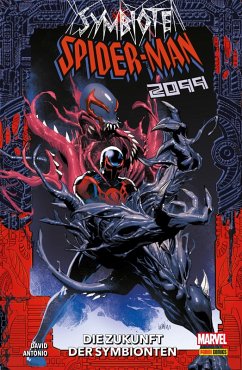 SYMBIOTE SPIDER-MAN 2099 - DIE ZUKUNFT DER SYMBIONTEN (eBook, PDF) - David, Peter A.