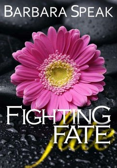 Fighting Fate (Flawlessly Broken, #3) (eBook, ePUB) Cover Fighting Fate (Flawlessly Broken, #3) (eBook, ePUB)