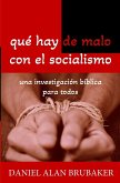 Qué hay de malo con el socialismo