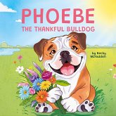 Phoebe The Thankful Bulldog Phoebe The Thankful Bulldog