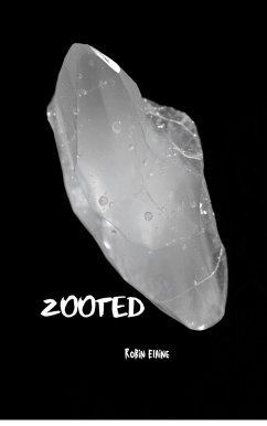 Zooted (eBook, ePUB) - Ballengee, Robin