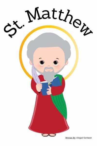St. Matthew the Gospel Writer - Children's Christian Book - Lives of the Saints