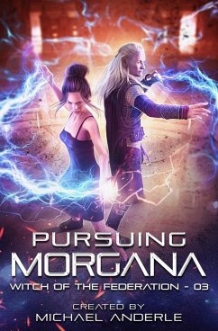 Pursuing Morgana - Anderle, Michael