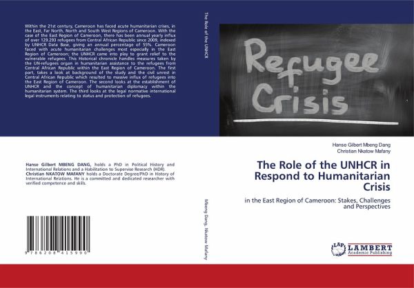 The Role of the UNHCR in Respond to Humanitarian Crisis The Role of the UNHCR in Respond to Humanitarian Crisis