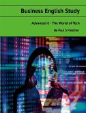 Business English Study - Advanced 6 - World of Tech Business English Study - Advanced 6 - World of Tech