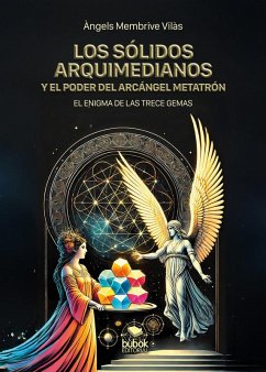 Cover Los sólidos arquimedianos y el poder del arcángel Metatrón