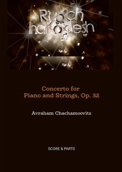 Concerto for Piano and Strings, Op. 32 - Chachamovits, Abraham