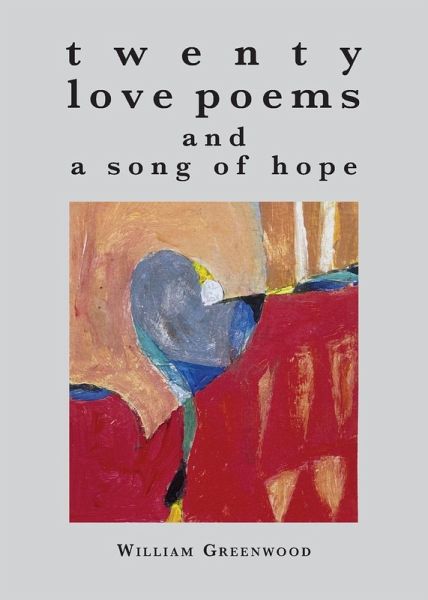 twenty love poems and a song of hope twenty love poems and a song of hope