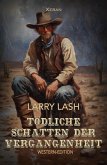 Tödliche Schatten der Vergangenheit (eBook, ePUB)