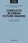 Conflicts in Urban Future-Making (eBook, PDF)