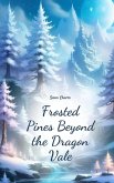 Frosted Pines Beyond the Dragon Vale