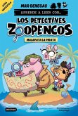 Aprende a leer con... Los Detectives Zoopencos 5. Malapata la pirata Aprende a leer con... Los Detectives Zoopencos 5. Malapata la pirata