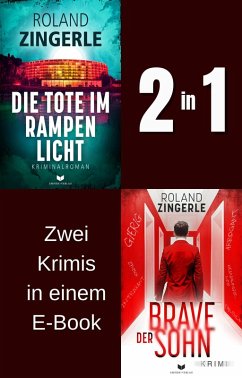 Heinz-Sablatnig-Krimi-Sammelband: Die Tote im Rampenlicht & Der brave Sohn (eBook, ePUB) - Zingerle, Roland