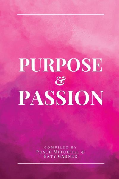 Purpose & Passion