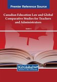 Canadian Education Law and Global Comparative Studies for Teachers and Administrators Canadian Education Law and Global Comparative Studies for Teachers and Administrators
