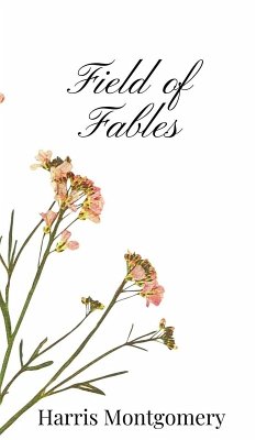 Field of Fables - Montgomery, Harris