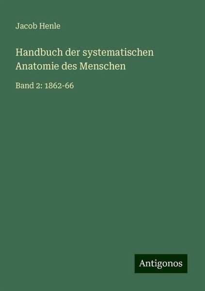 Handbuch der systematischen Anatomie des Menschen