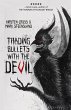 Trading Bullets with the Devil - Bild 1