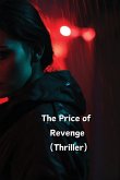 The Price of Revenge (Thriller)