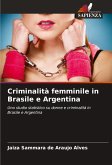 Criminalità femminile in Brasile e Argentina Criminalità femminile in Brasile e Argentina