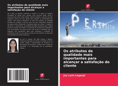 Os atributos de qualidade mais importantes para alcançar a satisfação do cliente - Legaspi, Joy Lynn